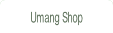 Umang Shop.